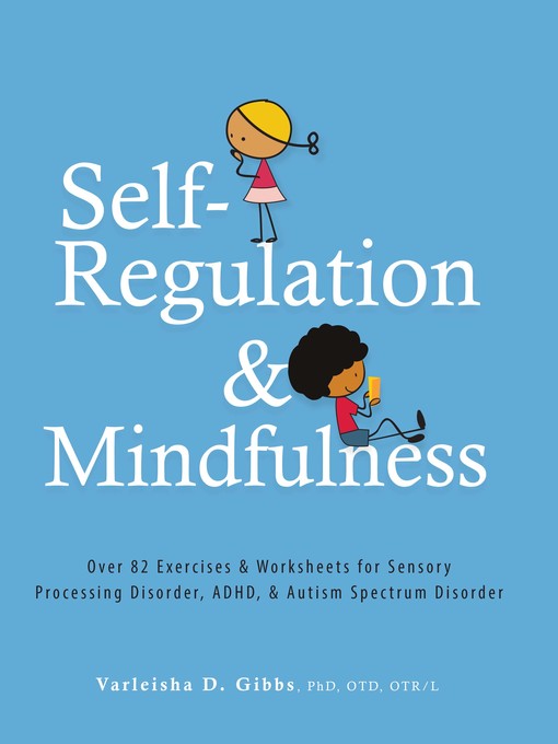 Title details for Self-Regulation and Mindfulness by Varleisha Gibbs - Available